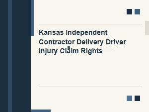 Injured Delivery Driver Rights for Independent Contractors in Kansas